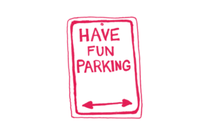 Have fun parking illustration