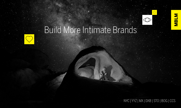 Build more intimate brands.