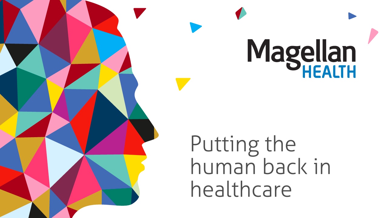 Putting the Human Back in Health Care, Magellan Case Study
