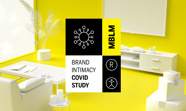 MBLM’s Brand Intimacy COVID STUDY